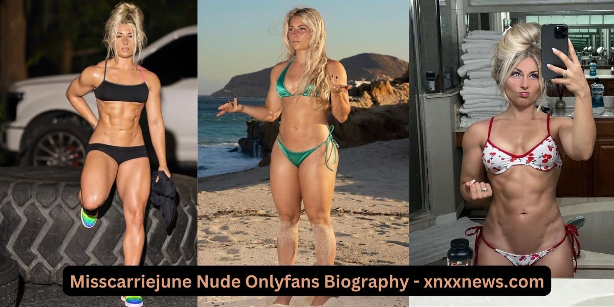 Misscarriejune Nude Onlyfans Biography